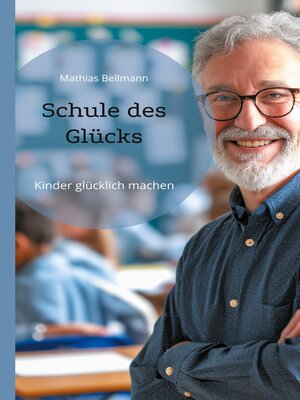cover image of Schule des Glücks